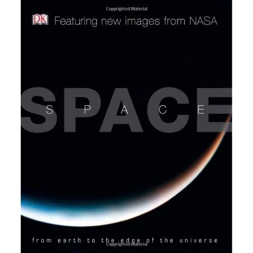 Space: From Earth to the Edge of the Universe