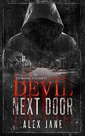 Devil Next Door: Obsession (Criminal Delights)