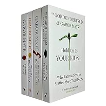 When The Body Says No, In The Realm Of Hungry Ghosts, Hold On To Your Kids, Scattered Minds 4 Books Collection Set By Dr Gabor Mate Paperback