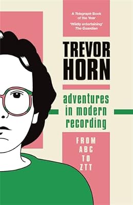 Adventures in Modern Recording Paperback February 6, 2024
