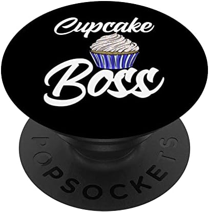 Cup Cakes Boss Funny Women Baking Muffins Love PopSockets Swappable PopGrip