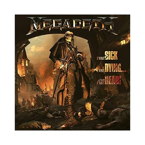 The Sick, The Dying. And The Dead!