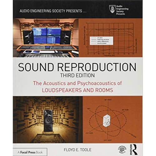 Sound Reproduction (Audio Engineering Society Presents) 3rd Edition