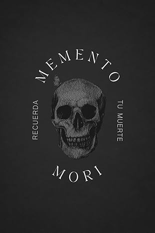 Memento Mori: Recuerda tu Muerte (Instantes Eternos: Coleccion Tempus.) (Spanish Edition)