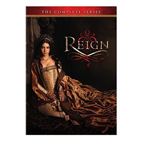 Reign: The Complete Series