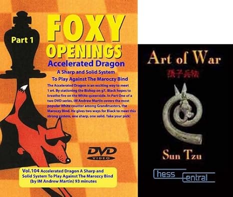Foxy Chess Openings: Accelerated Dragon - A Sharp and Solid System Against The Maroczy Bind