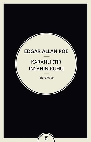 Man's Soul is Dark: Aphorisms