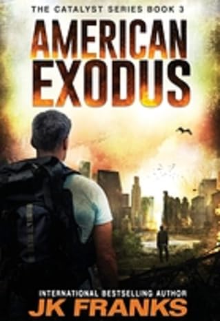 American Exodus: Catalyst Book 3