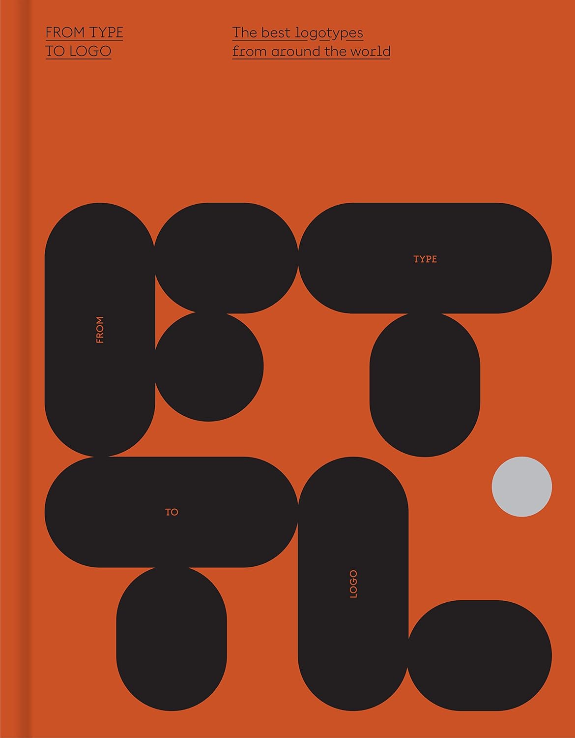 From Type to Logo: The Best Logotypes from Around the World Hardcover – August 23, 2022