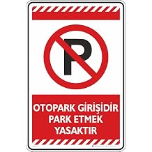 Otopark Girişidir Park Etmek Yasaktır/Fosforlu Etiket (Kırmızı, 25x35cm)