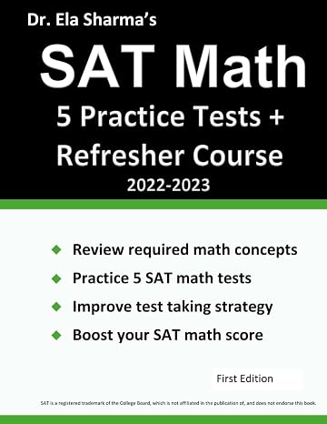 SAT Math 5 Practice Tests + Refresher Course