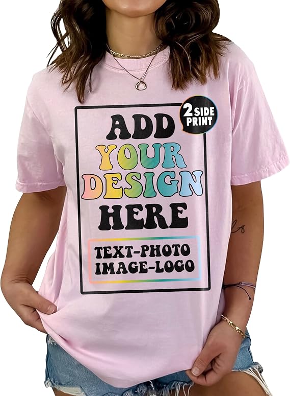 Personalized T-Shirt Add Your Own Text Design Custom Design Your Own T-Shirt