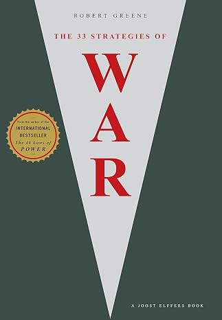 The 33 Strategies of War New edition by Robert Greene (2007) Paperback