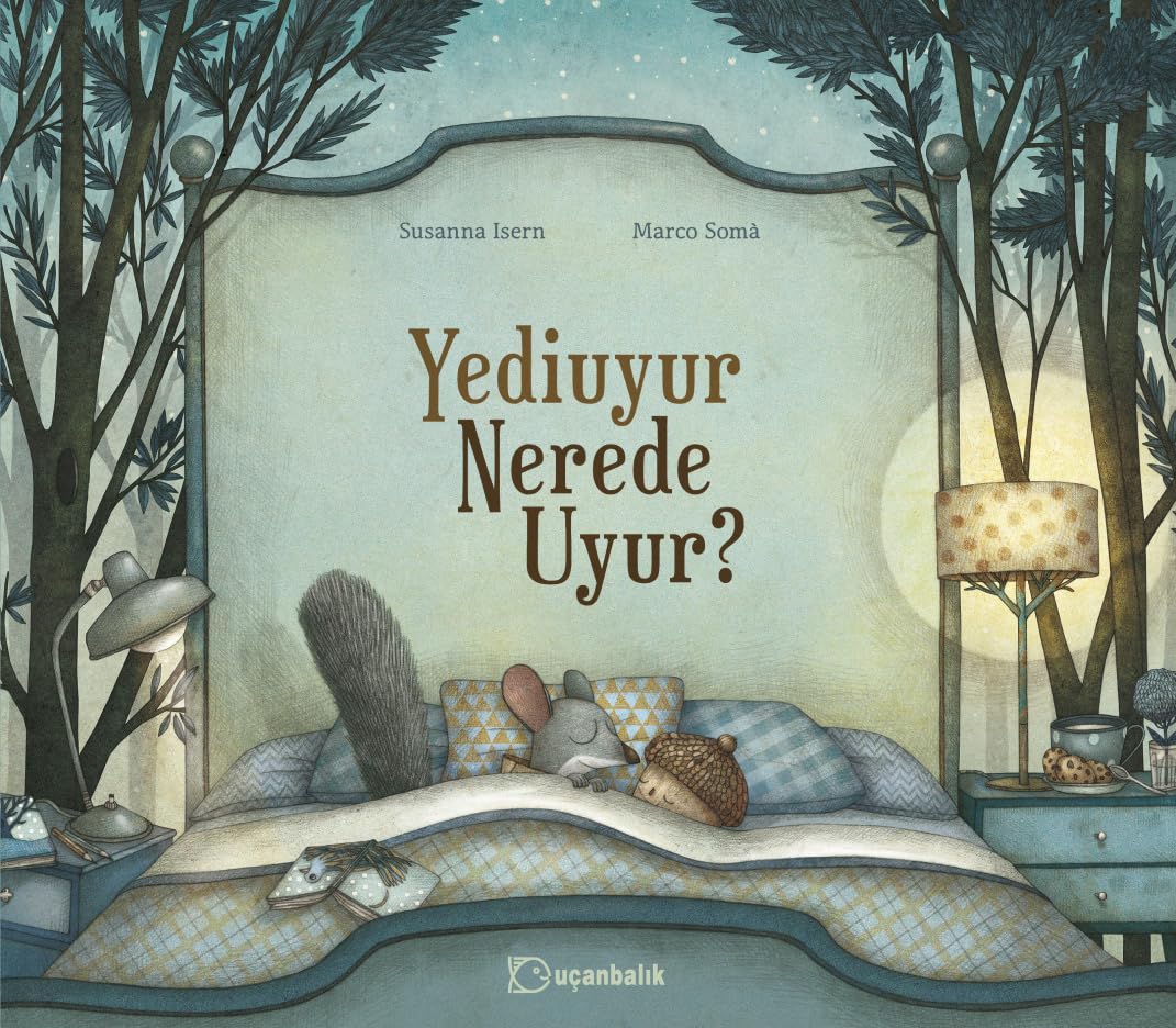 Yediuyur Nerede Uyur? Ciltli Kapak – 1 Ekim 2018
