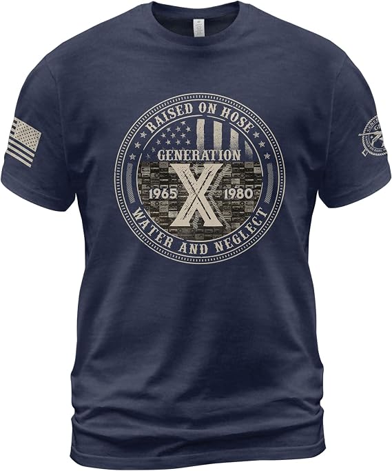 Gen X Raised On Hose Water and Neglect Shirt, Generation X 1965-1980 T Shirts, Gen X Shirts for Men 2