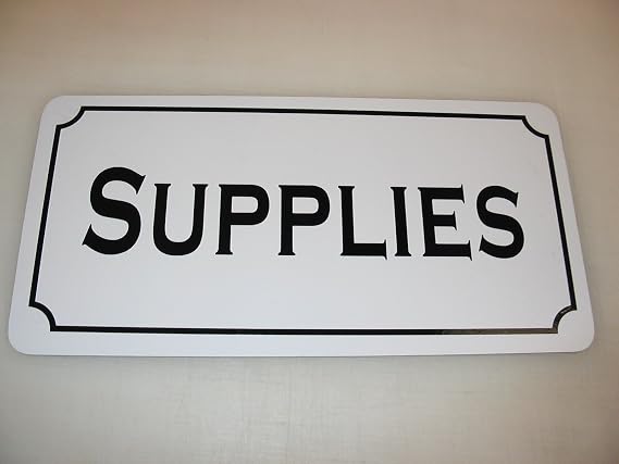 Supplies Metal Sign