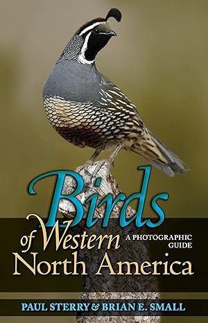 Birds of Western North America: A Photographic Guide (Princeton Field Guides)