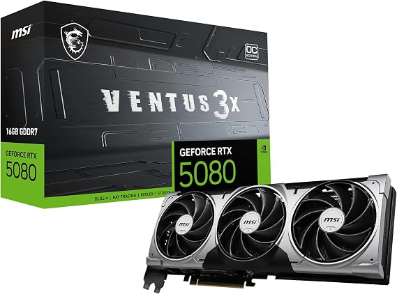 msi Gaming RTX 5080 16G Ventus 3X OC Graphics Card (16GB GDDR7, 256-bit, Extreme Performance: 2655 MHz, DisplayPort x3 2.1a, HDMI 2.1b, NVIDIA Blackwell Architecture)
