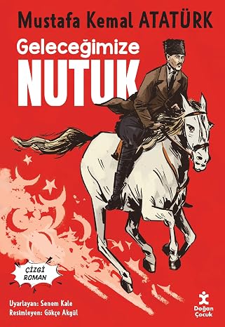Geleceğimize Nutuk - Çizgi Roman