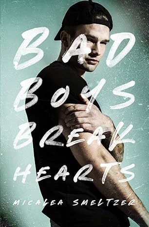 Bad Boys Break Hearts (The Boys)