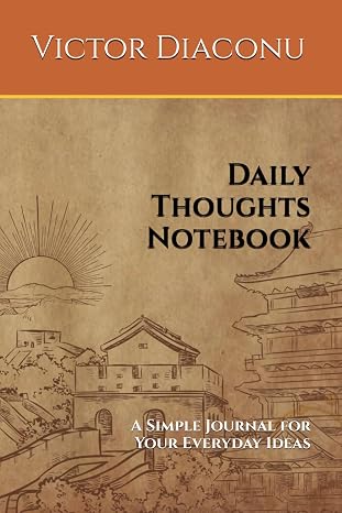 Daily Thoughts Notebook: A Simple Journal for Your Everyday Ideas