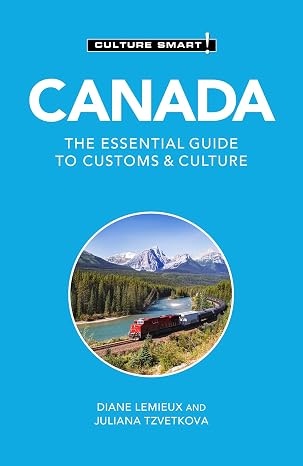 Canada - Culture Smart!: The Essential Guide to Customs & Culture