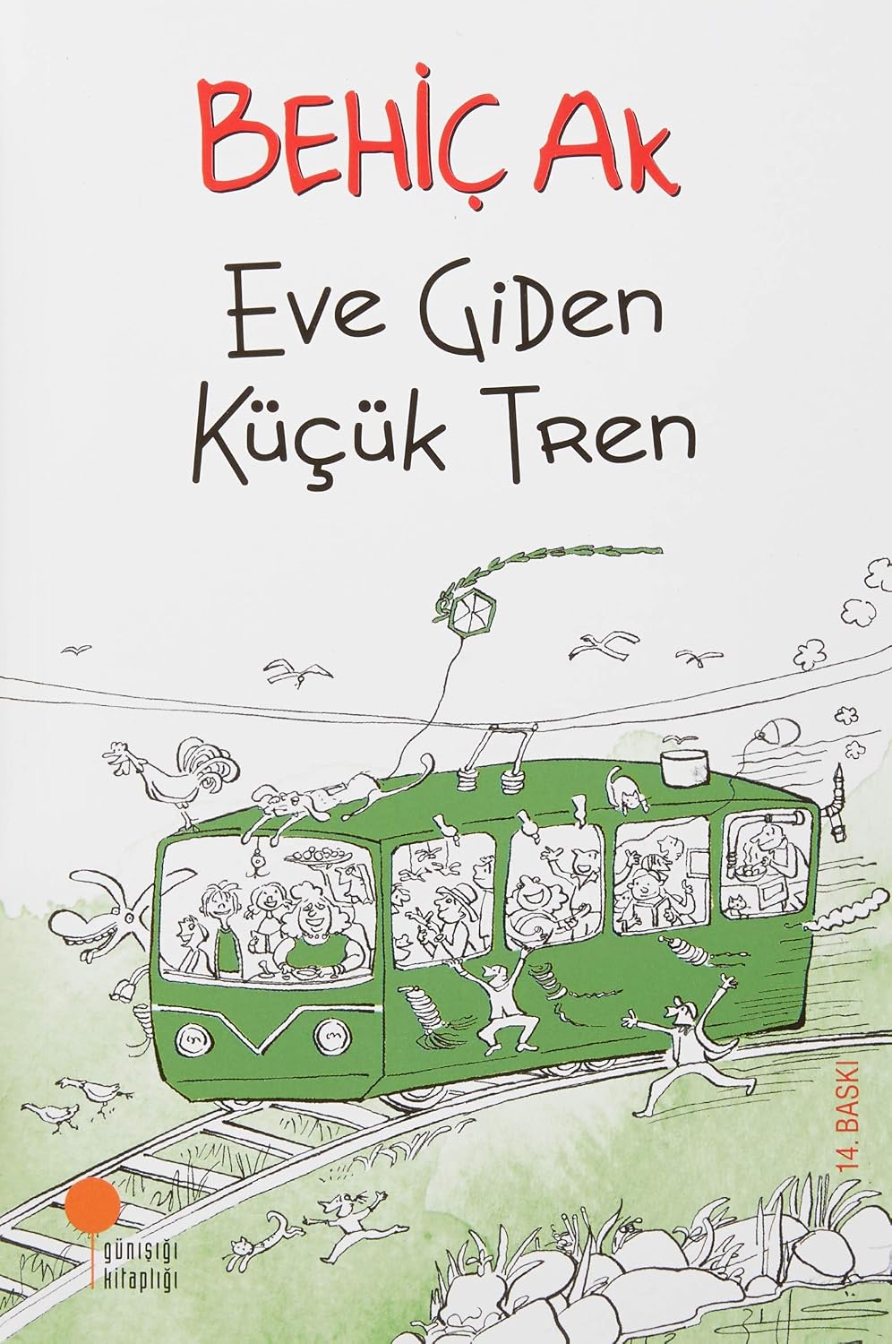 Eve Giden Küçük Tren Kağıt Kapak – 3 Ocak 2015