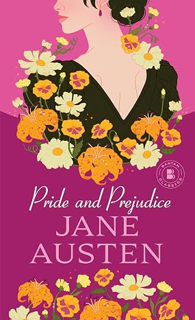 Pride and Prejudice (Bantam Classics)