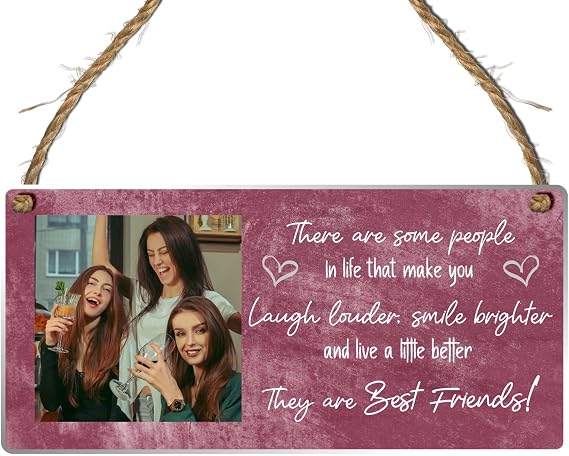 Personalised "Best Friends Make Life Brighter" Plaque with Custom Photo | MDF or Acrylic Hanging Sign for Friendship Gifts | Heartfelt
