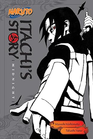 Naruto: Itachi's Story, Vol. 2: Midnight (Volume 5)