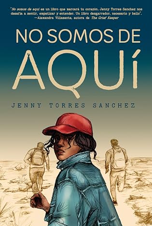 No somos de aqui  We Are Not from Here Spanish Edition