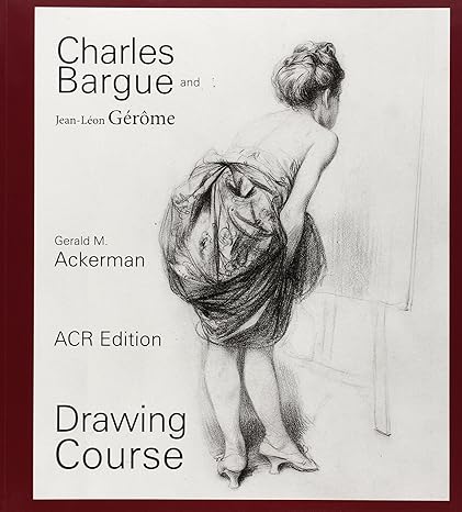 Charles Bargue: Drawing Course