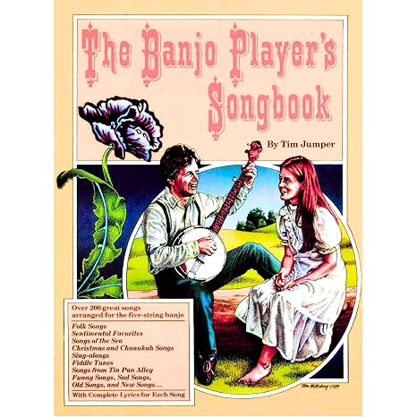 The Banjo Player's Songbook | Over 200 Folk and Traditional Songs for 5-String Banjo | Easy Tablature with Lyrics and Chords | Beginner-Friendly Banjo Sheet Music