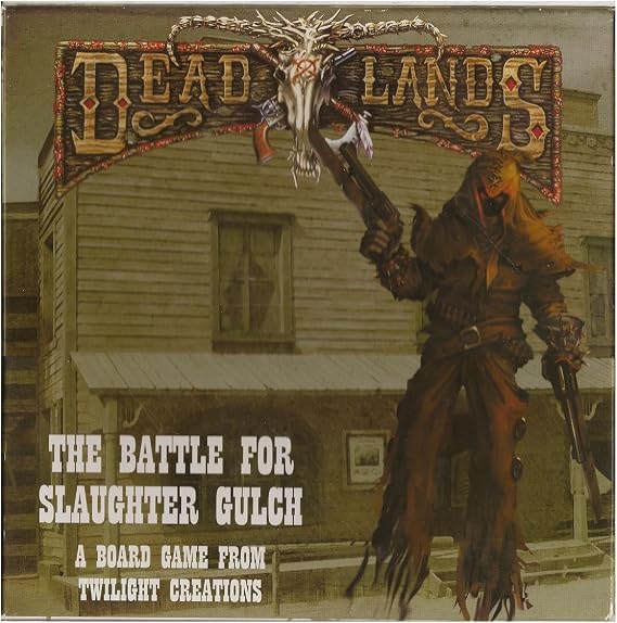 Twilight Creations Deadlands Battle for Slaughter Gulch