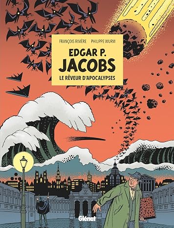 Edgar P. Jacobs: Le Rêveur d'apocalypses