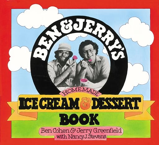 Ben & Jerry's Homemade Ice Cream & Dessert Book